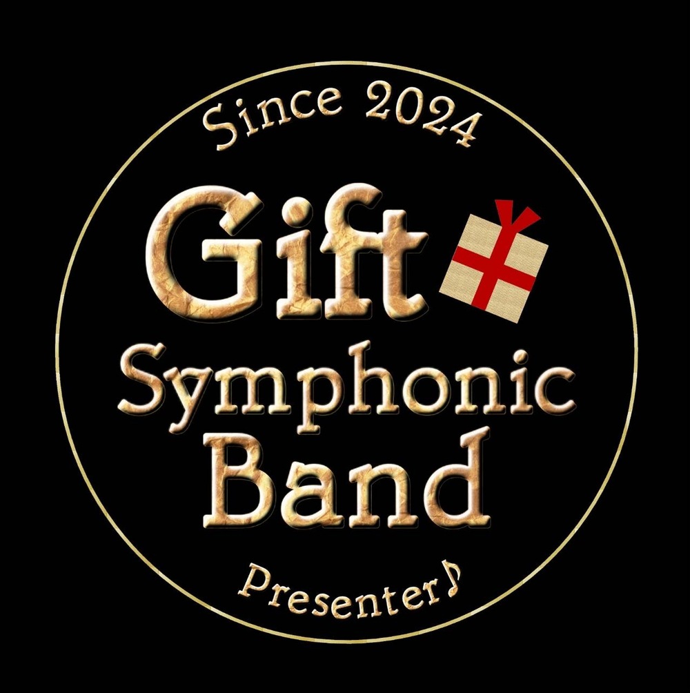 Gift Symphonic Band こってり昭和しますコンサート【Gift Symphonic Gift Symphonic Band こってり昭和しますコンサート【Gift Symphonic