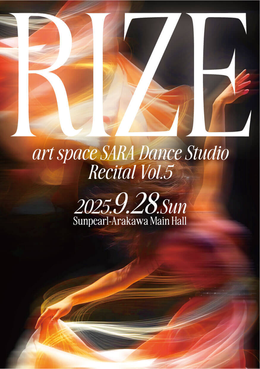 art space SARA Dance Studio Recital vol'5「RIZE」【art space SARA