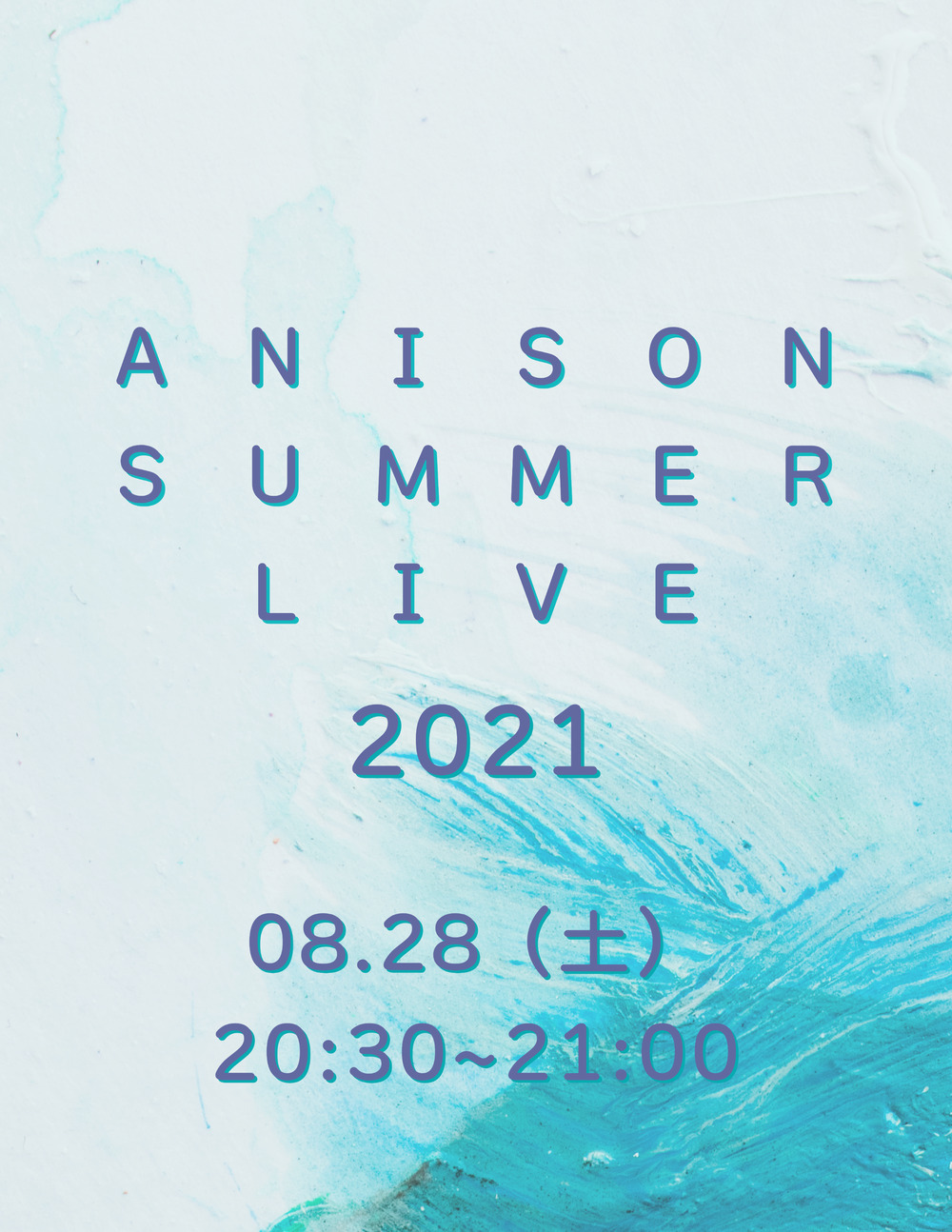 アニソン夏ライブ2021【ちゅっちゅバンド】 | オンライン
