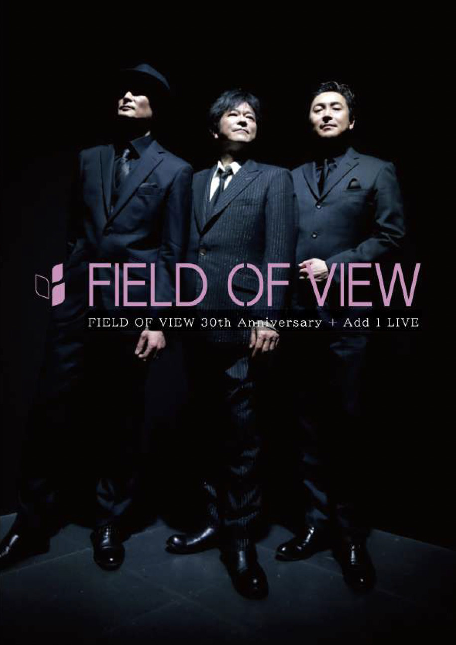 FIELD OF VIEW 30th + 1st Anniversary Live【Live Extreme】 | オンライン